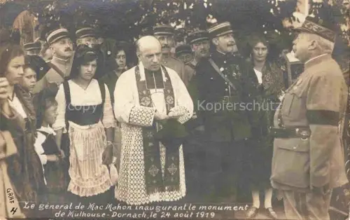 AK / Ansichtskarte Dornach  Mulhouse 68 Haut-Rhin Général de Mac Mahon inaugurant le monument de Mulhouse-Dornach