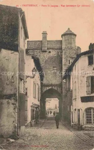 AK / Ansichtskarte Parthenay 79 Deux-Sevres Porte St Jacques Vue interieure