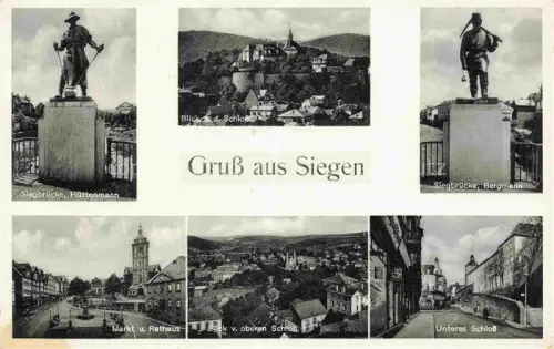 AK / Ansichtskarte SIEGEN  Westfalen NRW Siegbruecke Huettenmann und Bergmann Markt Rathaus Schlossblick Unteres Schloss