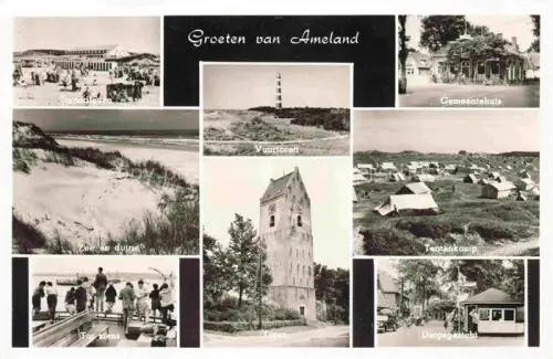AK / Ansichtskarte Ameland Friesland NL Strand Zee en duin Vuurtoren Gemeentehuis Teotenkamp Tot riens Toren Dorpsgezicht