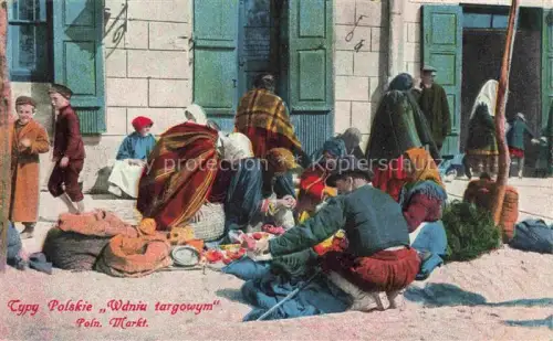 AK / Ansichtskarte Polnische Typen Typy Polskie Poland Poln Markt 