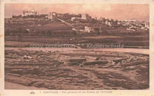 AK / Ansichtskarte Carthage  Karthago Carthago Tunesie Vue generale et les Ruines de l'Amiraute