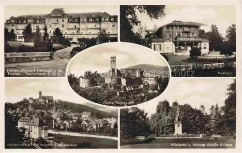 AK / Ansichtskarte Koenigstein  Taunus Taunusheim Kurhaus Ruine Koenigstein Panorama Herzog Adolfs Anlage