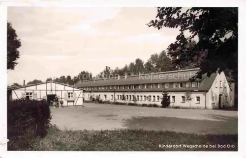 AK / Ansichtskarte BAD ORB Hessen Frankfurter Schullandheim Wegscheide