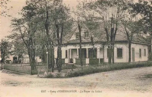 AK / Ansichtskarte Oberhoffen Camp de Haguenau 67 Bas Rhin Camp Foyer du Soldat