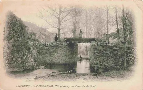 AK / Ansichtskarte Evaux-les-Bains Aubusson 23 Creuse Passerelle de Bord