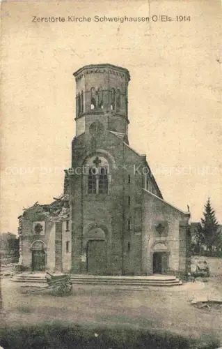 AK / Ansichtskarte Schweighausen Schweighouse-sur-Moder 67 Bas-Rhin Zerstoerte Kirche Truemmer 1. Weltkrieg Ruines Grande Guerre