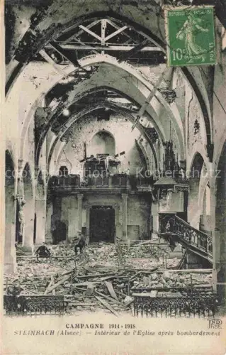 AK / Ansichtskarte Steinbach 68 THANN Haut-Rhin Intérieur de l'église après le bombardement Grande Guerre Truemmer 1. Weltkrieg