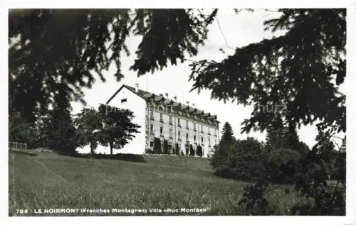 AK / Ansichtskarte Le Noirmont Franches-Montagnes JU Villa Roc Montès