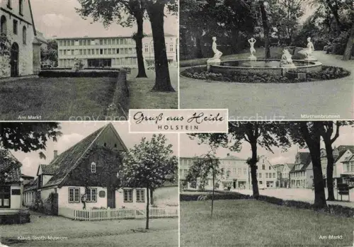 AK / Ansichtskarte Heide Holstein Am Markt Maerchenbrunnen Klaus Groth Museum