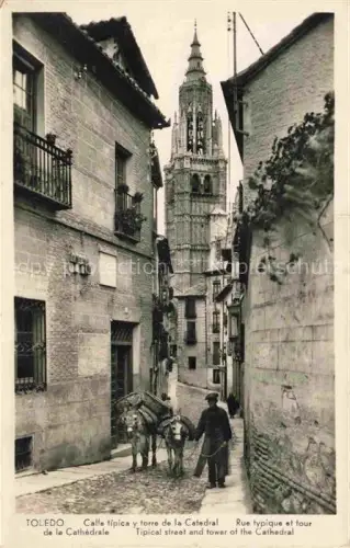 AK / Ansichtskarte TOLEDO Castilla-La Mancha ES Calle tipica y torre de la catedral