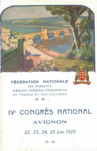 AK / Ansichtskarte AVIGNON 84 Vaucluse IVe Congrès National Fédération Nationale des Syndicats d'Agents généraux d'Assurance Kuenstlerkarte