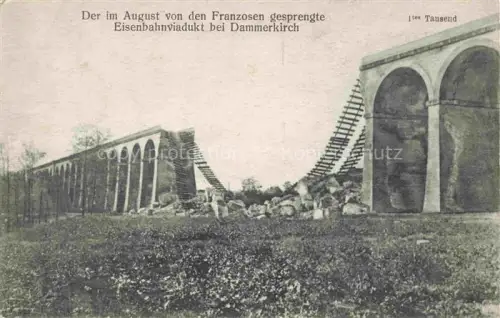 AK / Ansichtskarte Dammerkirch Elsass Dannemarie 68 Haut-Rhin Der im August von den Franzosen gesprengte Eisenbahnviadukt Stempel Kriegssammlung des Eisenbahnvereins Muelhausen