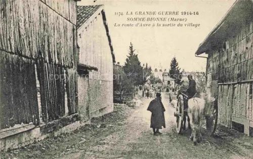 AK / Ansichtskarte Somme-Bionne Route d'Auve à la sortie du village Grande Guerre 1914-16