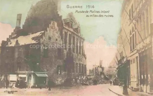 AK / Ansichtskarte MALINES Mechelen Flandre Belgie Musée de Malines intaet au milieu des ruines Grande Guerre Truemmer 1. Weltkrieg