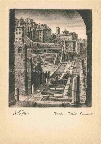 AK / Ansichtskarte TRIESTE Triest IT Teatro Romano Bellini Kuenstlerkarte