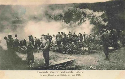 AK / Ansichtskarte Hebuterne Hebuternes ARRAS 62 Pas-de-Calais Feuernde schwere Feldhaubitz-Batterie in den Kaempfen Juni 1915 Feldpost