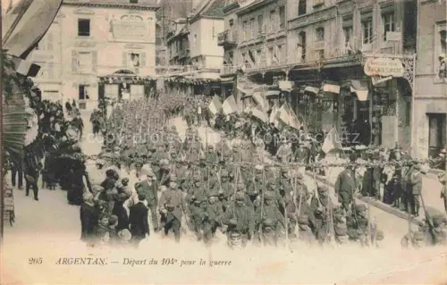 AK / Ansichtskarte ARGENTAN 61 Orne Départ du 104e pour la guerre Franchise Militaire Feldpost