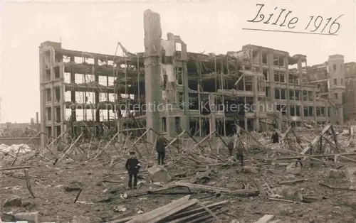 AK / Ansichtskarte LILLE 59 Nord Ruines Grande Guerre Truemmer 1. Weltkrieg