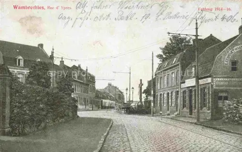 AK / Ansichtskarte Wambrechies LILLE 59 Nord Rue d'Ypres Feldzug 1914-16