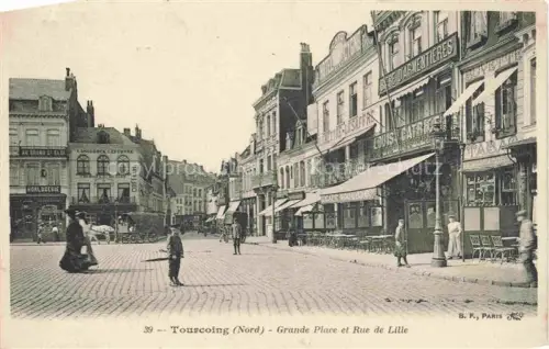 AK / Ansichtskarte TOURCOING LILLE 59 Nord Grande Place et Rue de Lille