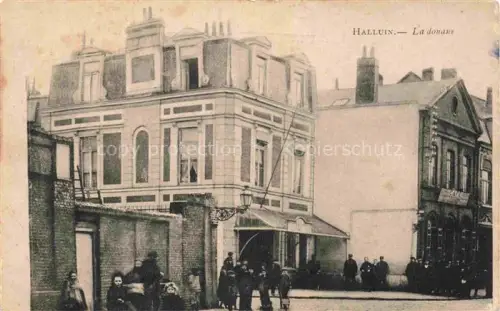AK / Ansichtskarte Halluin LILLE 59 Nord La douane