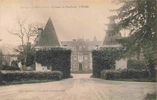 AK / Ansichtskarte Sees Alencon 61 Orne Entrée du Château de Chailloné