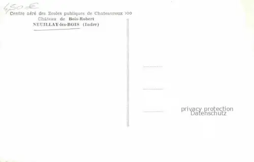 AK / Ansichtskarte Neuillay-les-Bois Chateauroux 36 Indre Château de Bois-Robert Centre aéré des Ecoles publiques de Chateauroux