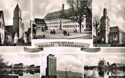 AK / Ansichtskarte RuessELSHEIM Main Kath Kirche Rathaus Ev Kirche Landungsplatz Opel Werk Opel Hafen