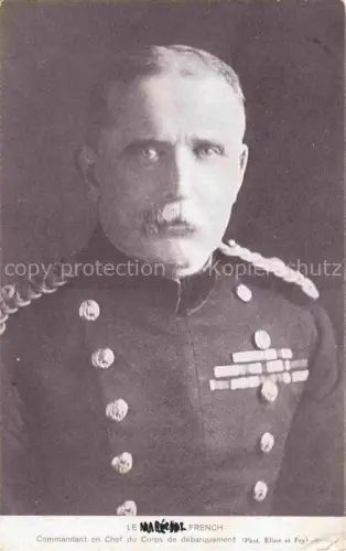 AK / Ansichtskarte Militaria France le General John French Commandant Chef Corps debarquement