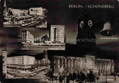 AK / Ansichtskarte Schoeneberg  Berlin Potsdamer Strasse Sportpalast Innsbrucker Platz Freiheitsglocke Haupt Ecke Dominicusstrasse Rathaus