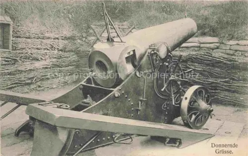 AK / Ansichtskarte Militaria Geschuetze Donnernde Gruesse 