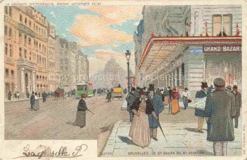 AK / Ansichtskarte BRUXELLES Bruessel Brussels Grand Bazar Kuenstlerkarte