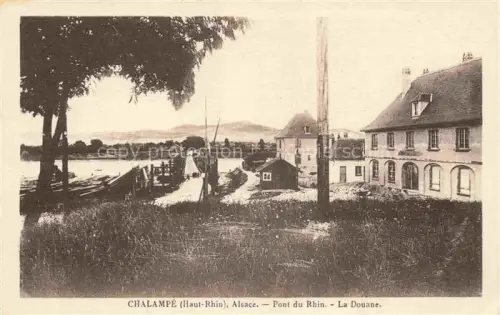 AK / Ansichtskarte Chalampe Eichwald Mulhouse 68 Haut-Rhin Pont du Rhin la douane