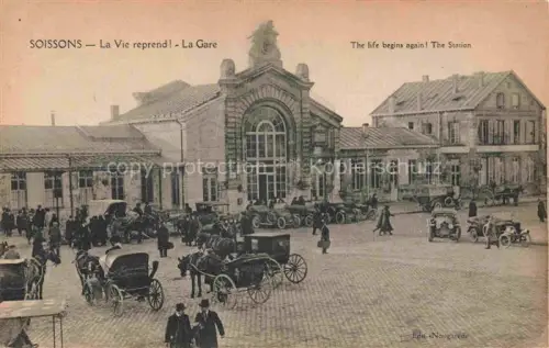 AK / Ansichtskarte Soissons 02 Aisne La Vie reprend La Gare