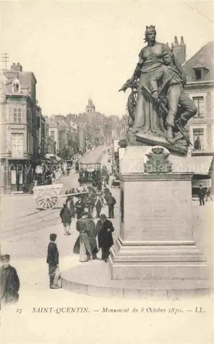 AK / Ansichtskarte Saint-Quentin 02 Aisne Monument du 8 Octobre 1870