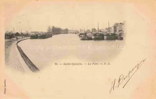 AK / Ansichtskarte Saint-Quentin 02 Aisne Le Port