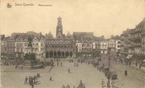AK / Ansichtskarte Saint-Quentin 02 Aisne Rathausplatz