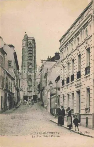 AK / Ansichtskarte Chateau-Thierry 02 Aisne La Rue Saint Martin