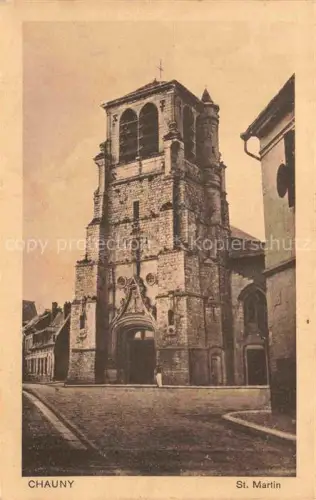 AK / Ansichtskarte Chauny LAON 02 Aisne St Martin