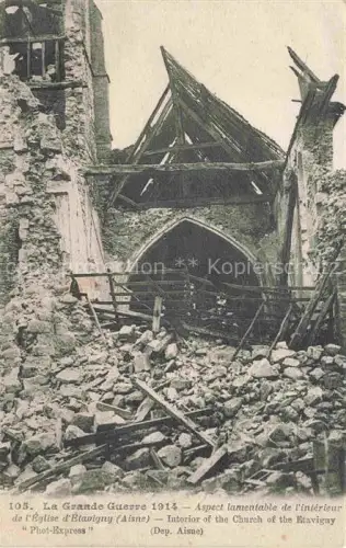 AK / Ansichtskarte Etavigny Senlis 60 Oise Grande Guerre 1914 Aspect lamentable de l'interieur de l'Eglise d'Etavigny