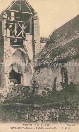 AK / Ansichtskarte Pont-Arcy Soissons 02 Aisne Eglise apres bombardee