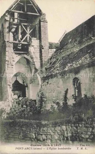 AK / Ansichtskarte Pont-Arcy Soissons 02 Aisne Eglise apres bombardee