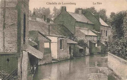 AK / Ansichtskarte La Fere LAON 02 Aisne Citadelle de Luxemburg