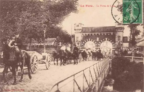 AK / Ansichtskarte La Fere LAON 02 Aisne La Porte de Laon