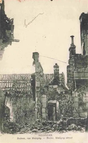 AK / Ansichtskarte Soissons 02 Aisne Ruines rue Matigny 