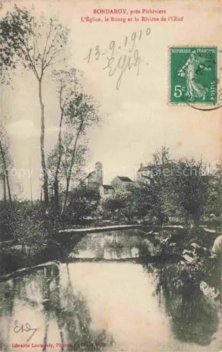 AK / Ansichtskarte Bondaroy Pithiviers 45 Loiret Eglise le Bourg et la Riviere de l'OEuf