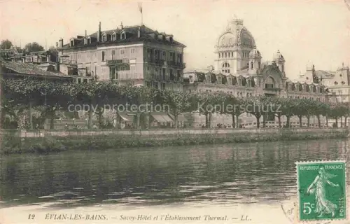 AK / Ansichtskarte Evian-les-Bains 74 Haute-Savoie Savoy Hotel et l'Etablissement Thermal