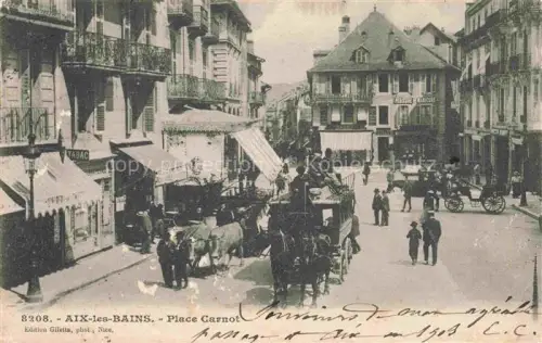 AK / Ansichtskarte AIX-LES-BAINS Chambery 73 Savoie Place Carnot