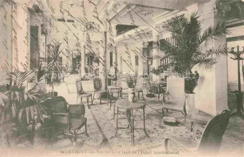 AK / Ansichtskarte Martigny-les-Bains 88 Vosges Le Hall de l'Hotel International
